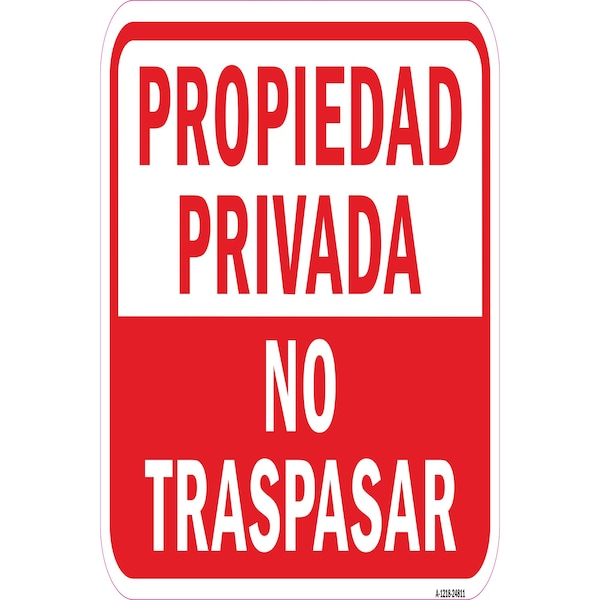Signmission Propiedad Privada No Traspasar, Heavy-Gauge Aluminum, 12" H, A-1218-24811 A-1218-24811 - main